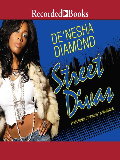 Title details for Street Divas by De'Nesha Diamond - Available